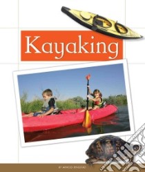 Kayaking libro in lingua di Ringstad Arnold