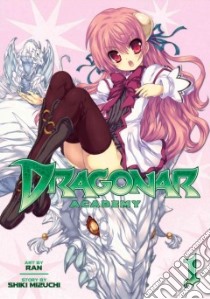 Dragonar Academy 1 libro in lingua di Mizuchi Shiki, Ran (ILT)