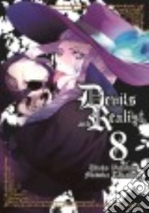 Devils and Realist 8 libro in lingua di Takadono Madoka, King Danielle (ADP), Yukihiro Utako (ILT), Amago Roland (ILT)