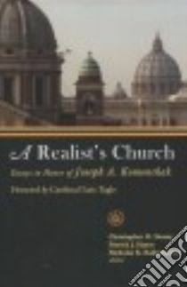 A Realist's Church libro in lingua di Denny Christopher D. (EDT), Hayes Patrick J. (EDT), Rademacher Nicholas K. (EDT), Bernardi Peter J. (CON)