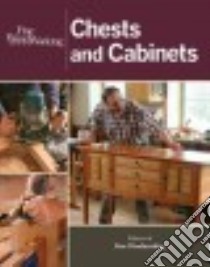 Fine Woodworking Chests and Cabinets libro in lingua di Fine Woodworking (COR)