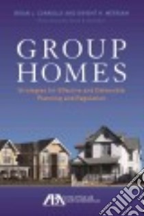 Group Homes libro in lingua di Connolly Brian J., Merriam Dwight H., Mandelker Daniel R. (FRW)