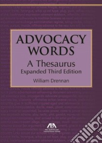 Advocacy Words libro in lingua di Drennan William