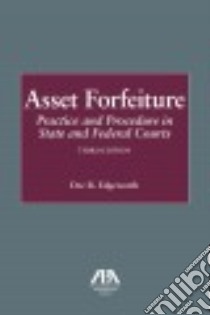 Asset Forfeiture libro in lingua di Edgeworth Dee R.