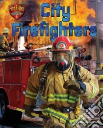 City Firefighters libro in lingua di Goldish Meish