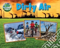 Dirty Air libro in lingua di Lawrence Ellen