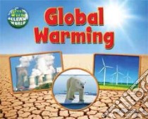 Global Warming libro in lingua di Lawrence Ellen