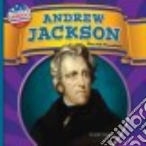 Andrew Jackson libro in lingua di Gregory Josh