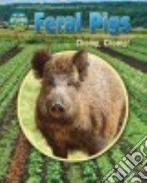 Feral Pigs libro in lingua di Blake Kevin