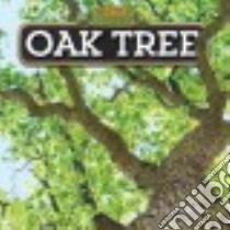 Oak Tree libro in lingua di Markovics Joyce