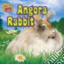 Angora Rabbit libro in lingua di Markovics Joyce