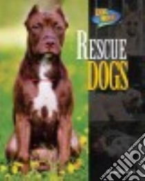 Rescue Dogs libro in lingua di Blake Kevin