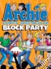 Archie Comics Spectacular libro in lingua di Archie Comic Publications Inc. (COR)