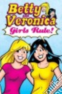 Betty and Veronica libro in lingua di Archie Comic Publications Inc. (COR)