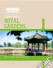 Royal Gardens libro in lingua di Cheng Liyao