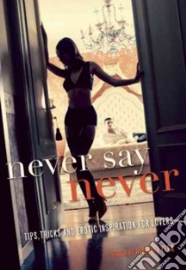 Never Say Never libro in lingua di Tyler Alison, Pizio Barbara (FRW)
