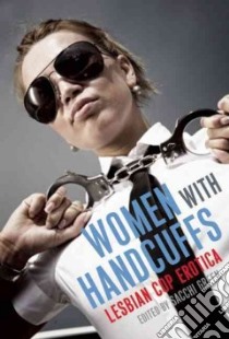 Women With Handcuffs libro in lingua di Green Sacchi (EDT)
