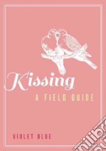 Kissing libro in lingua di Blue Violet, Cane William (FRW)