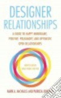 Designer Relationships libro in lingua di Michaels Mark A., Johnson Patricia
