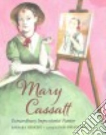 Mary Cassatt libro in lingua di Herkert Barbara, Swiatkowska Gabi (ART)