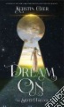 Dream On libro in lingua di Gier Kerstin, Bell Anthea (TRN)