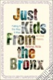 Just Kids from the Bronx libro in lingua di Alda Arlene