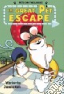 The Great Pet Escape libro in lingua di Jamieson Victoria