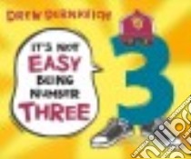 It's Not Easy Being Number Three libro in lingua di Dernavich Drew