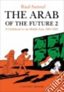 The Arab of the Future 2 libro in lingua di Sattouf Riad
