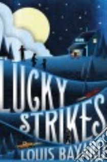 Lucky Strikes libro in lingua di Bayard Louis