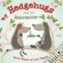 Hedgehugs and the Hattiepillar libro in lingua di Wilson Steve, Tapper Lucy (ILT)