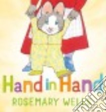 Hand in Hand libro in lingua di Wells Rosemary