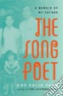 The Song Poet libro in lingua di Yang Kao Kalia