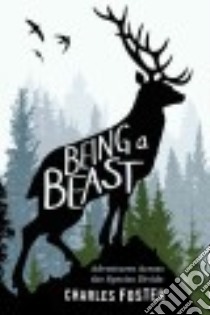 Being a Beast libro in lingua di Foster Charles