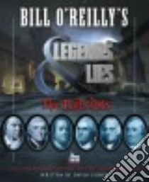 Bill O'Reilly's Legends & Lies libro in lingua di Fisher David