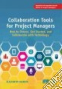 Collaboration Tools for Project Managers libro in lingua di Harrin Elizabeth