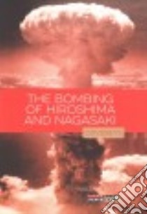 The Bombing of Hiroshima and Nagasaki libro in lingua di Bodden Valerie