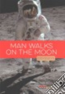 Man Walks on the Moon libro in lingua di Bodden Valerie