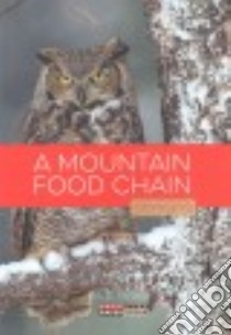 A Mountain Food Chain libro in lingua di Tarbox A. D.