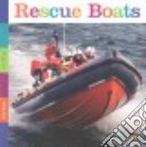 Rescue Boats libro in lingua di Riggs Kate