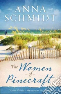 The Women of Pincraft libro in lingua di Schmidt Anna