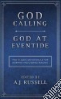 God Calling / God at Eventide libro in lingua di Russell A. J. (EDT)