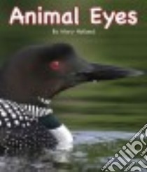 Animal Eyes libro in lingua di Holland Mary