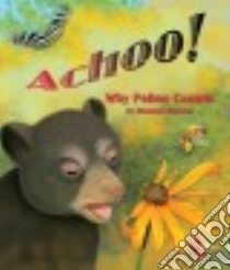 Achoo! libro in lingua di Bersani Shennen