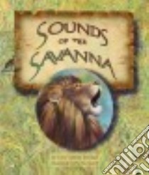 Sounds of the Savanna libro in lingua di Jennings Terry Catasus, Saroff Phyllis (ILT)