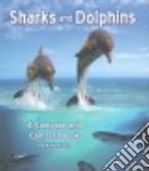 Sharks and Dolphins libro in lingua di Kurtz Kevin