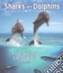 Sharks and Dolphins libro in lingua di Kurtz Kevin