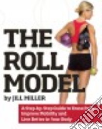 The Roll Model libro in lingua di Miller Jill, Starrett Kelly (FRW)