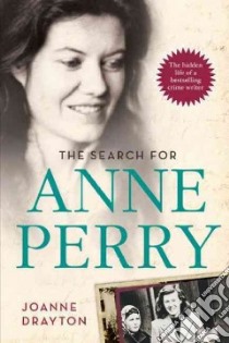The Search for Anne Perry libro in lingua di Drayton Joanne