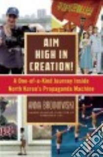 Aim High in Creation! libro in lingua di Broinowski Anna
